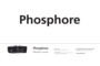 PHOSPHORE